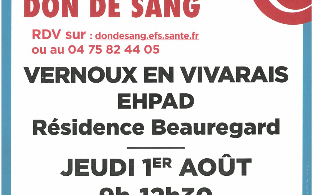 DON DE SANG  EHPAD – Résidence Beauregard  Jeudi 1er août  9h-12h30