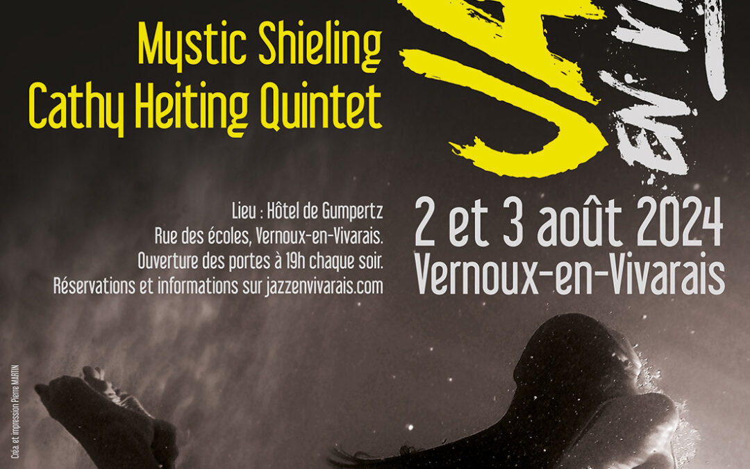 Jazz en Vivarais  2 et 3 août  Hôtel de Gumpertz, rue des écoles